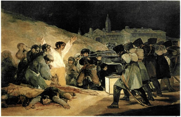 Φρανθίσκο Γκόγια (Francisco Goya, 1746-1828), «Η εκτέλεση της 3ης Mαίου 1808», 2,66X3,45 μ, Πράδο, Μαδρίτη. Εστιάζοντας στις μορφές των πατριωτών που πρόκειται να εκτελεστούν, βλέπουμε σε όλη τη δραματικότητά της τη φρίκη πριν από τον θάνατο, που εκδηλώνεται με τα βλέμματα και τις απεγνωσμένες χειρονομίες των ανθρώπων. Σε αυτή τη σκηνή εκτέλεσης η βία, η ωμότητα και ο ανθρώπινος πόνος αποτυπώνονται με δύναμη και αμεσότητα αποκτώντας διαχρονική και πανανθρώπινη διάσταση